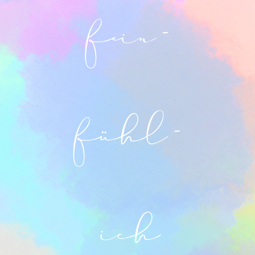 fein-fühl-ich